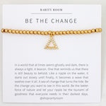 BE THE CHANGE
